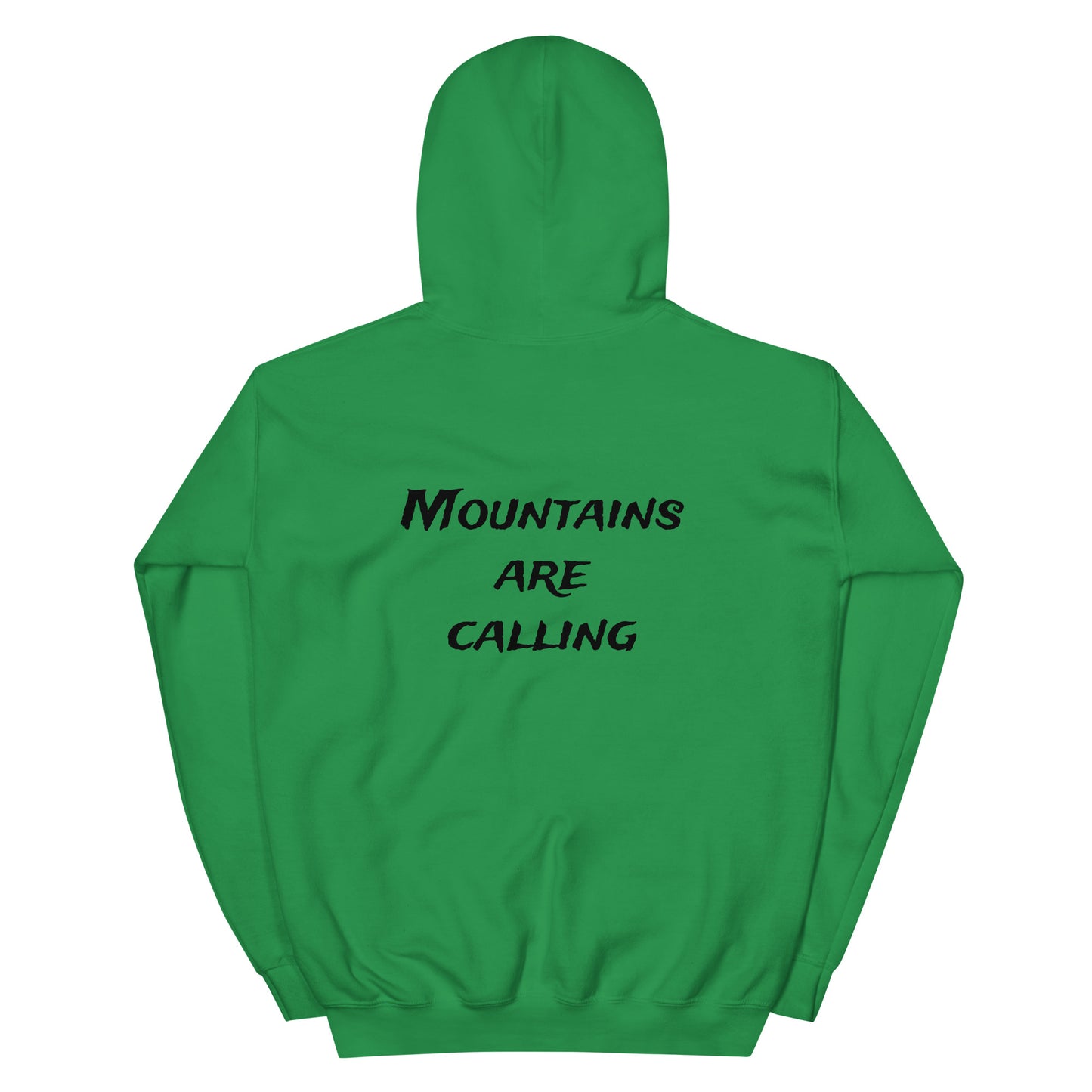 Mountains Are Calling Hoodie