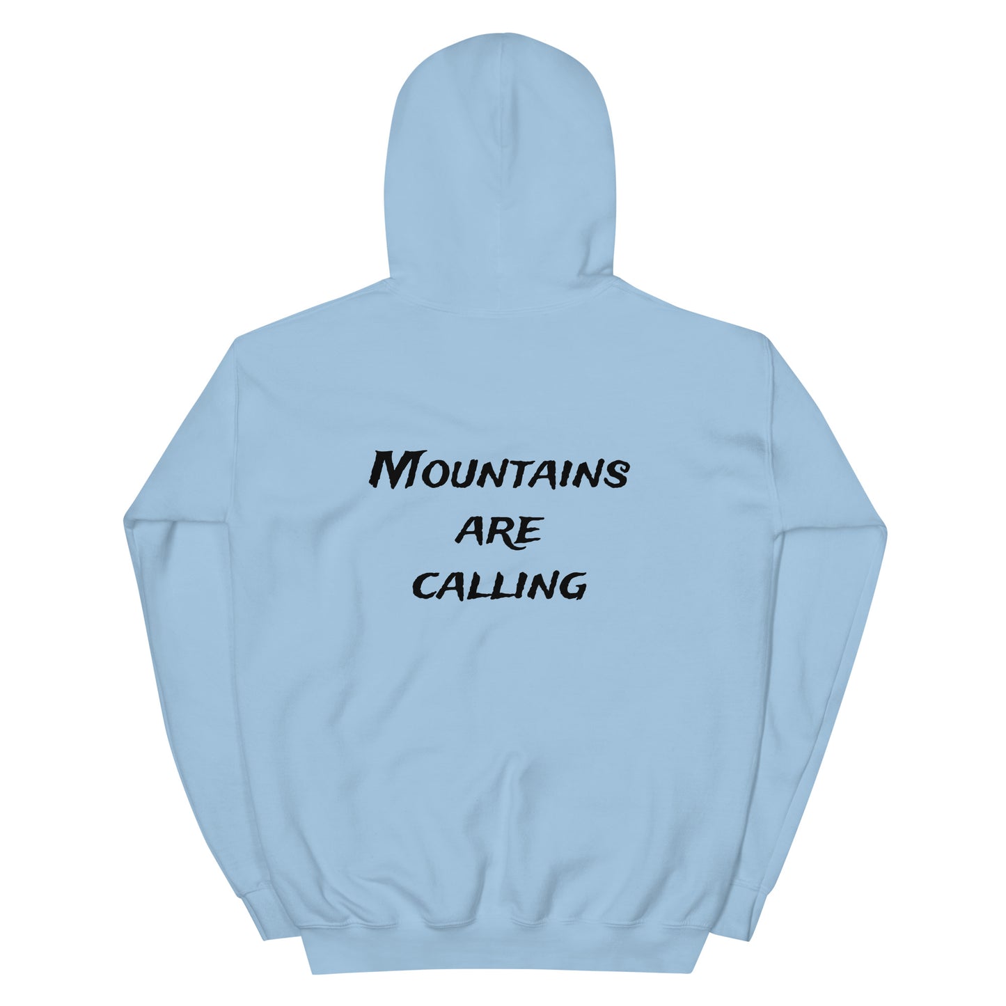 Mountains Are Calling Hoodie