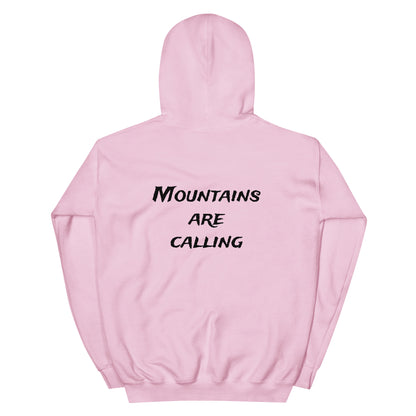 Mountains Are Calling Hoodie