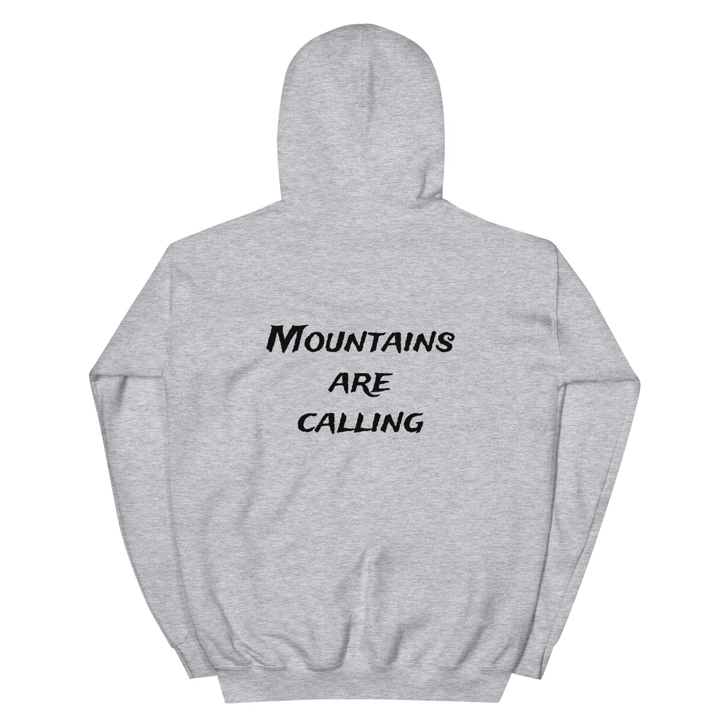 Mountains Are Calling Hoodie