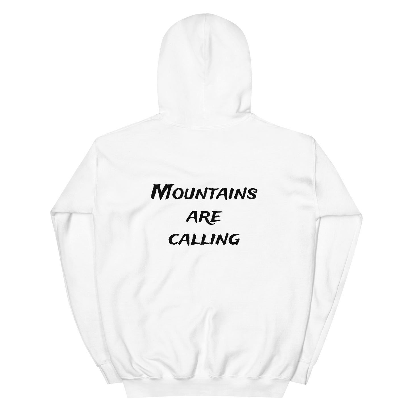 Mountains Are Calling Hoodie