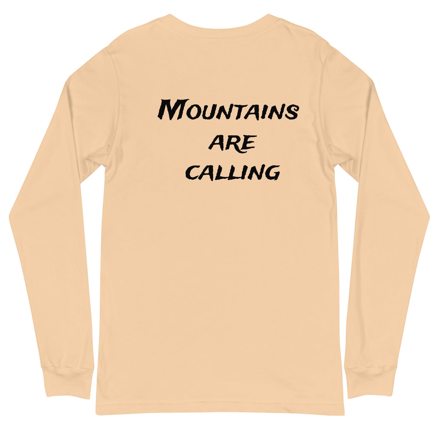 Mountains Are Calling Unisex Long Sleeve Tee