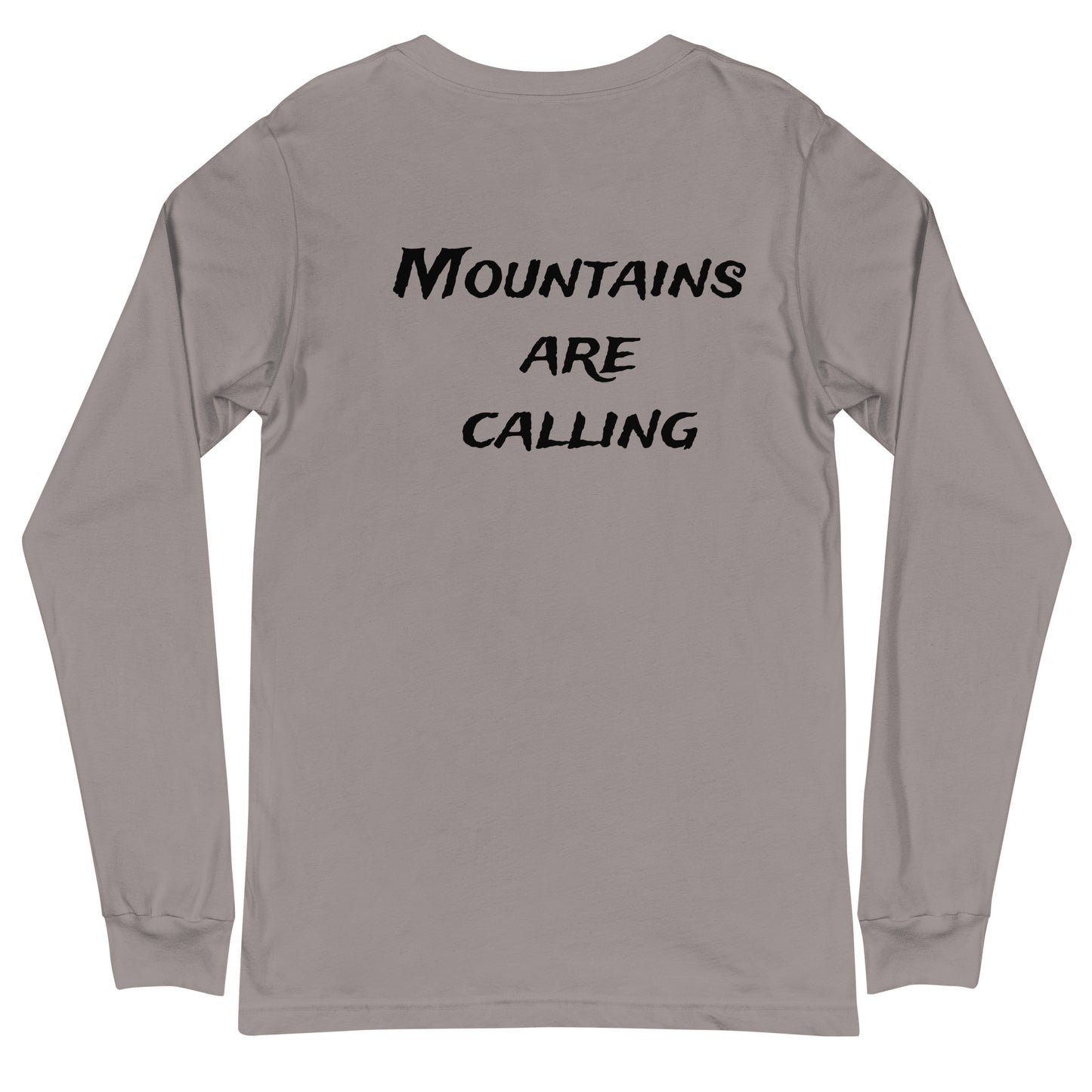 Mountains Are Calling Unisex Long Sleeve Tee