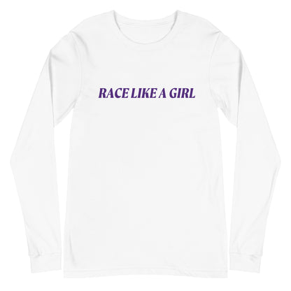 Race Like a Girl Long Sleeve Tee